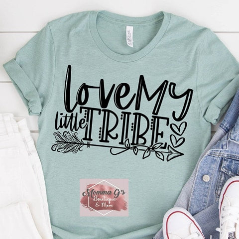 Love my Tribe - Momma G's Boutique