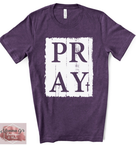 Pray in Distressed - Momma G's Children's Boutique, Screen Printing, Embroidery & More