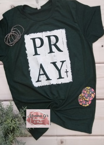Pray in Distressed - Momma G's Children's Boutique, Screen Printing, Embroidery & More