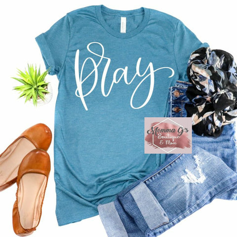 PRAY T-shirt - Momma G's Children's Boutique, Screen Printing, Embroidery & More